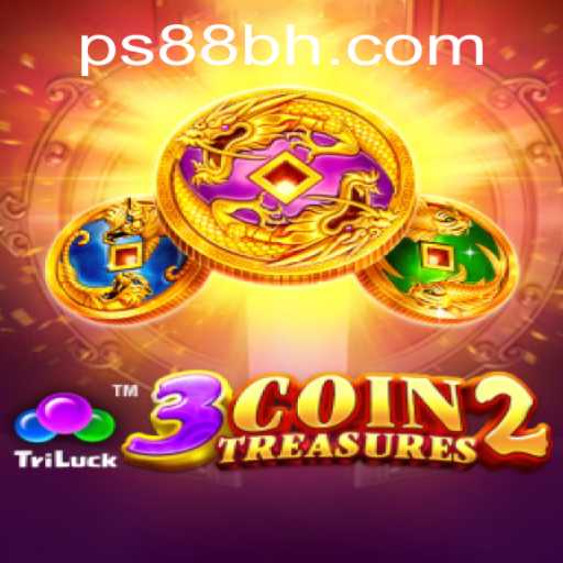 Exploring the Thrills of 3CoinTreasures2 at PS88 CASINO