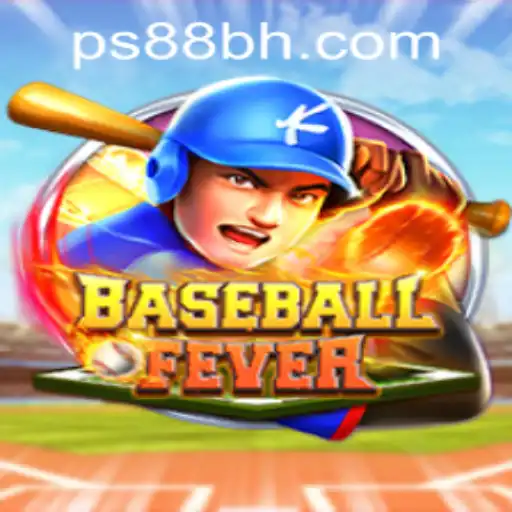 Experience the Excitement of BaseballFever at PS88 CASINO