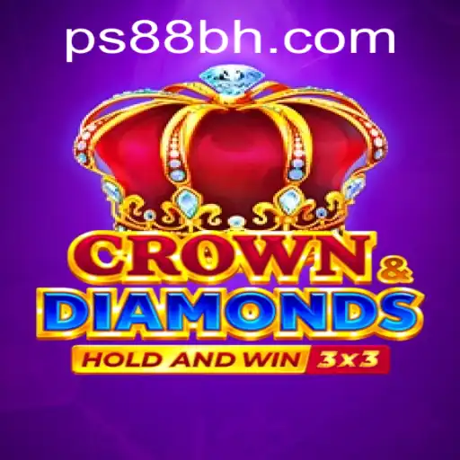 CrownDiamonds: Unveiling the Glitz and Glamour of PS88 Casino's Latest Gem