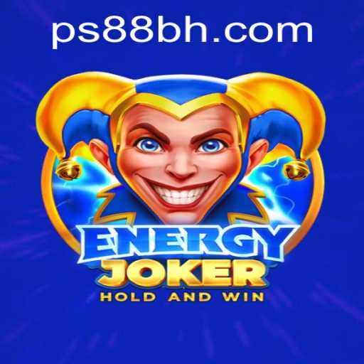 Exploring the Thrills of EnergyJoker at PS88 CASINO