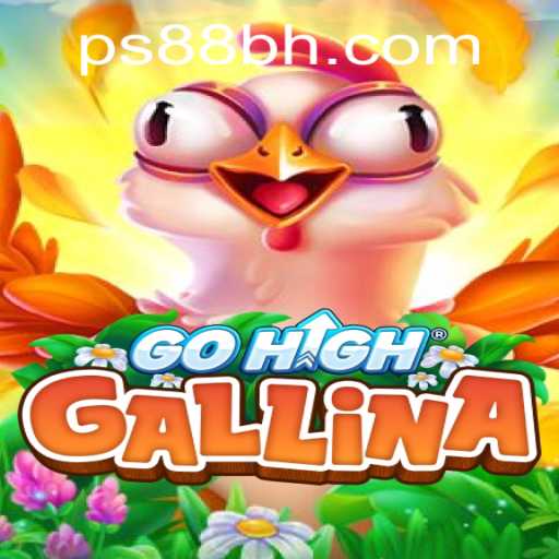 Exploring the Alluring World of GoHighGallina at PS88 CASINO