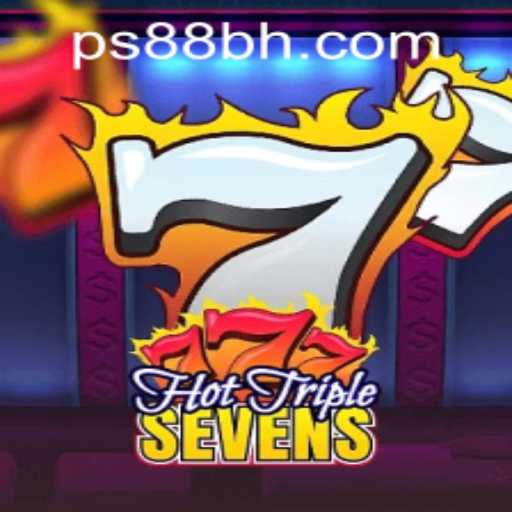 Exploring HotTripleSevens at PS88 CASINO