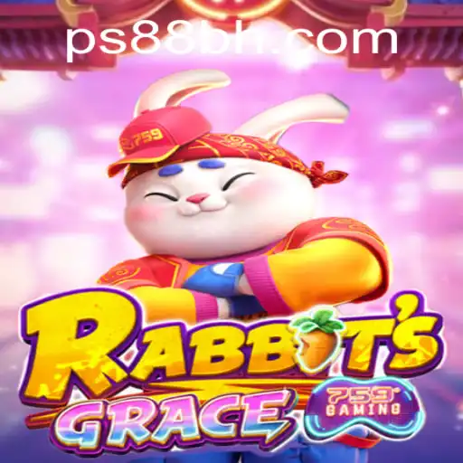 Exploring the Enchanting World of RabbitsGrace at PS88 CASINO