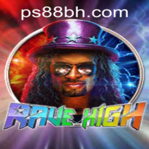 Exploring the Exciting World of RaveHigh at PS88 CASINO