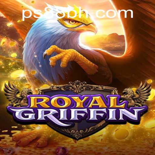 Unveiling RoyalGriffin: The Exciting PS88 CASINO Release