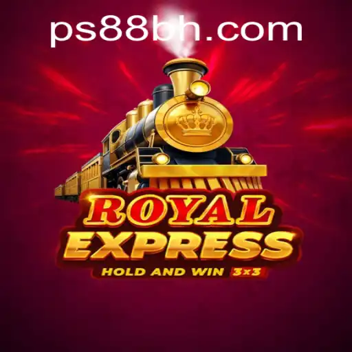 Royal Express: Exploring the Exciting World of PS88 Casino