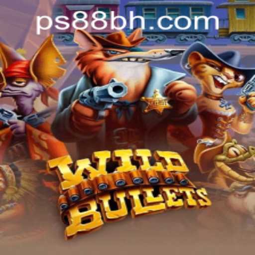 Exploring the Dynamic World of WildBullets: An Intriguing Addition to PS88 CASINO