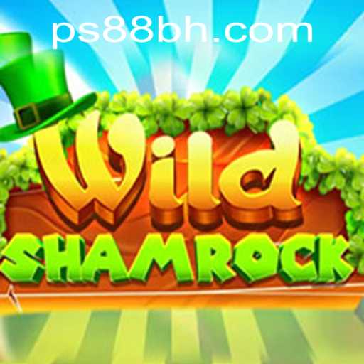 Exploring WildShamrock: A Thrilling New Adventure at PS88 CASINO