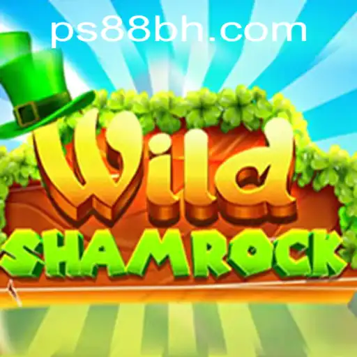 Exploring WildShamrock: A Thrilling New Adventure at PS88 CASINO